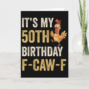 50. Geburtstag Lustiger F-caw-f Hahn Huhn Krähe F Karte