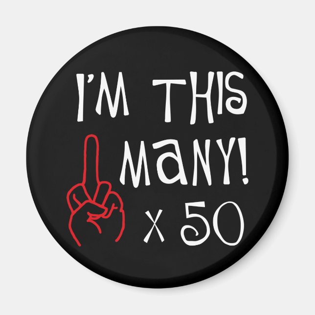 50. Geburtstag Mittelfinger Salute Magnet (Vorne)