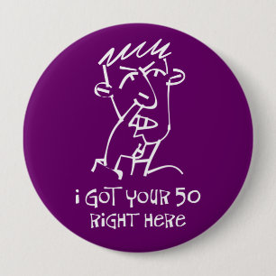 50. Geburtstag Nasen-Picker, got ich Ihre 50! Button