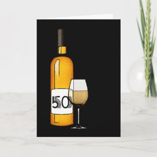 50. Geburtstag oder Jubiläum : Weinflasche & Glas Karte
