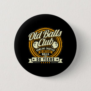 50. Geburtstag Old Bylls Club 50 Years Bylls Bowli Button