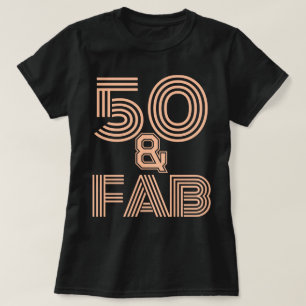 50. Geburtstag Peach Fuzz "50 & Fab" Stilvoll schw T-Shirt