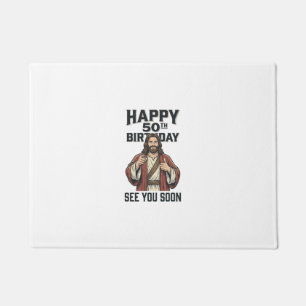 50. Geburtstag Sie Kommen Bald Religiöser Humor De Fußmatte