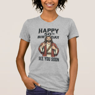 50. Geburtstag Sie sehen sich bald religiösen Humo T-Shirt