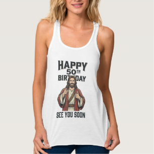 50. Geburtstag Sie sehen sich bald religiösen Humo Tank Top