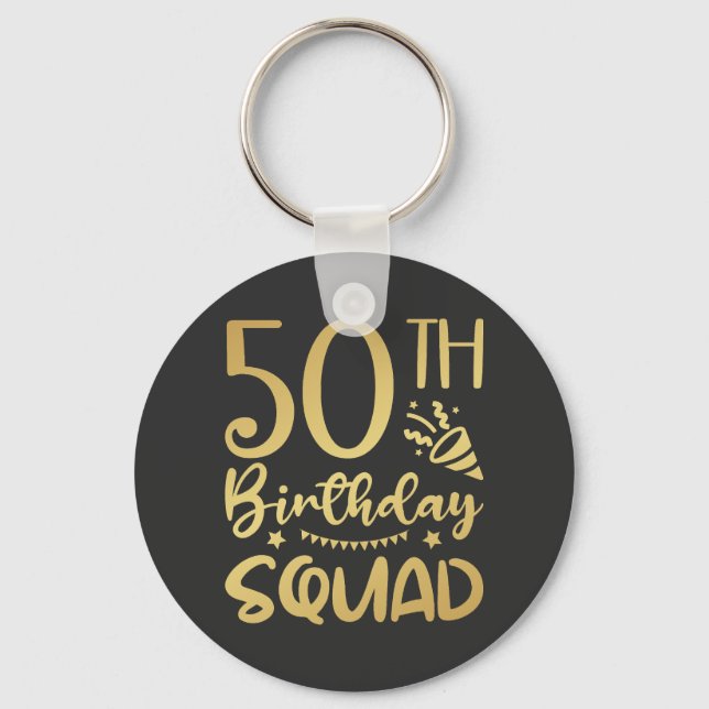 50. Geburtstag Squad 50 Party Crew Button Schlüsselanhänger (Vorderseite)