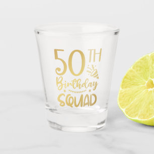 50. Geburtstag Squad 50 Party Crew Schnapsglas