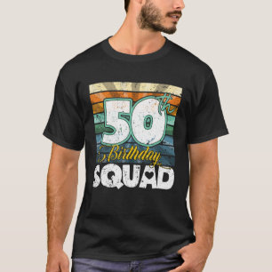 50. Geburtstag Squad Vintag Retro Funny 50 Jahre O T-Shirt