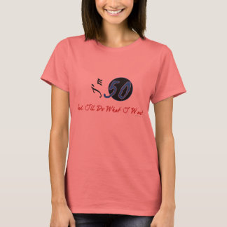 50. Geburtstag T - Shirt der Frauen!