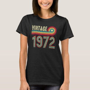 50. Geburtstag Vintag 1972 Klassische Männer Fraue T-Shirt
