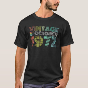 50. Geburtstag Vintag im Oktober 1972 Fünfzig Jah T-Shirt