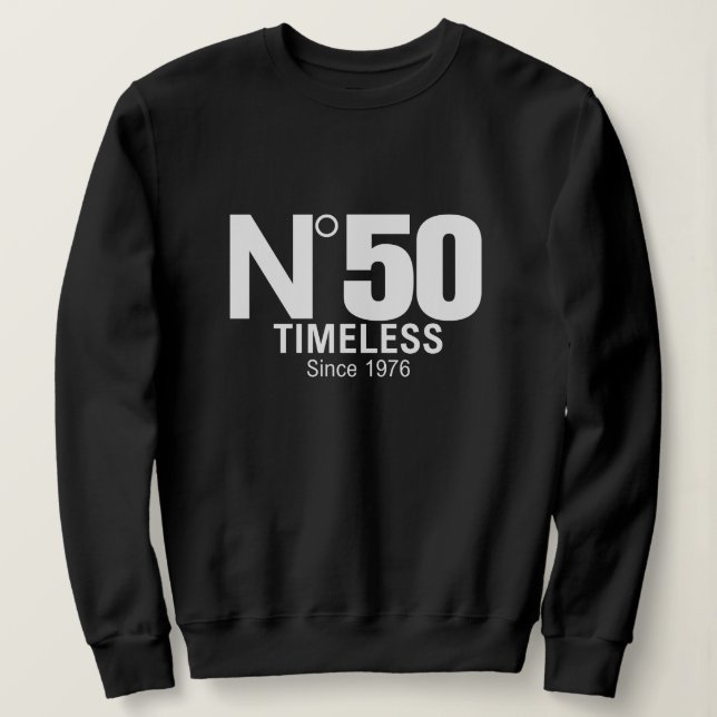 50. Geburtstags-Sweatshirt Sweatshirt (Design vorne)