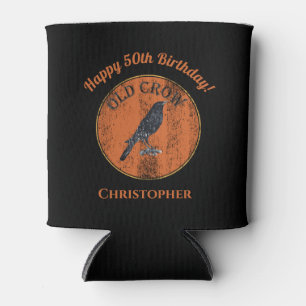 50. Geburtstagsalter Crow Funny Gag über dem HIll Dosenkühler