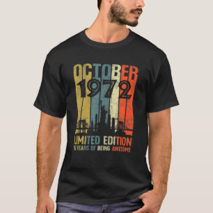 50. Geburtstagsgeschenk 50 Jahre alt Oktober 1972 T-Shirt