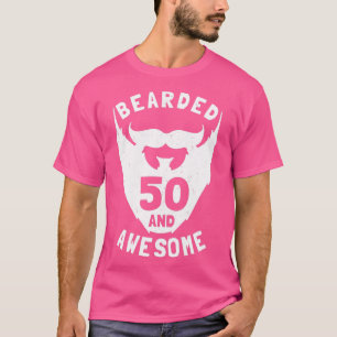 50. Geburtstagsgeschenk mit Bart 50 und Phantastis T-Shirt