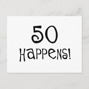 50. Geburtstagsgeschenke, 50 Happens! Postkarte