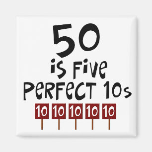 50. Geburtstagsgeschenke, 50 ist 5 perfekte 10s! Magnet