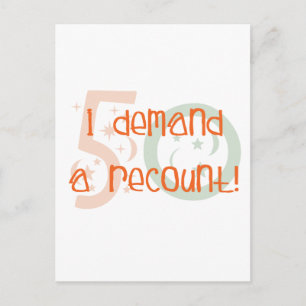 50. Geburtstagsgeschenke, ich verlange eine Nachzä Postkarte