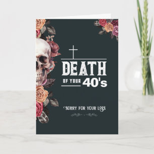 50. Geburtstagskarte Der sonnige Tod deiner 40er Karte