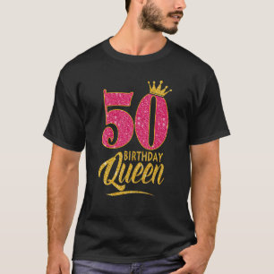50. Geburtstagskönigin 50 Jahre Altes Mädchen Kron T-Shirt