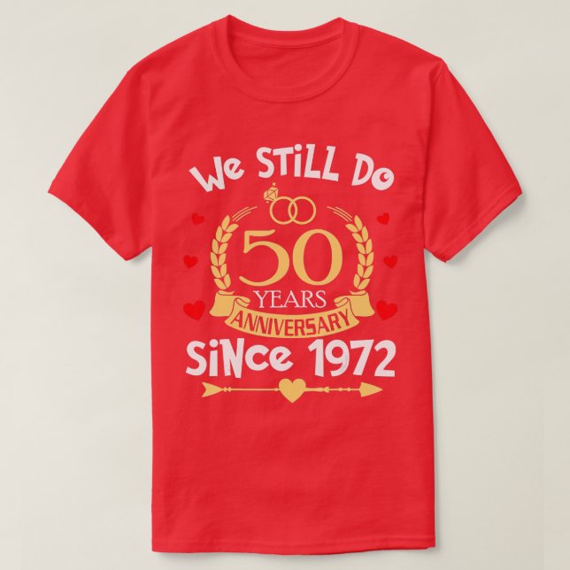 50. Hochzeitstag, 50 Jahre seit T-Shirt (Design vorne)