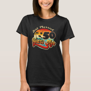 50. Hochzeitstag Kreuzfahrt Verheiratet 50 Jahre T-Shirt