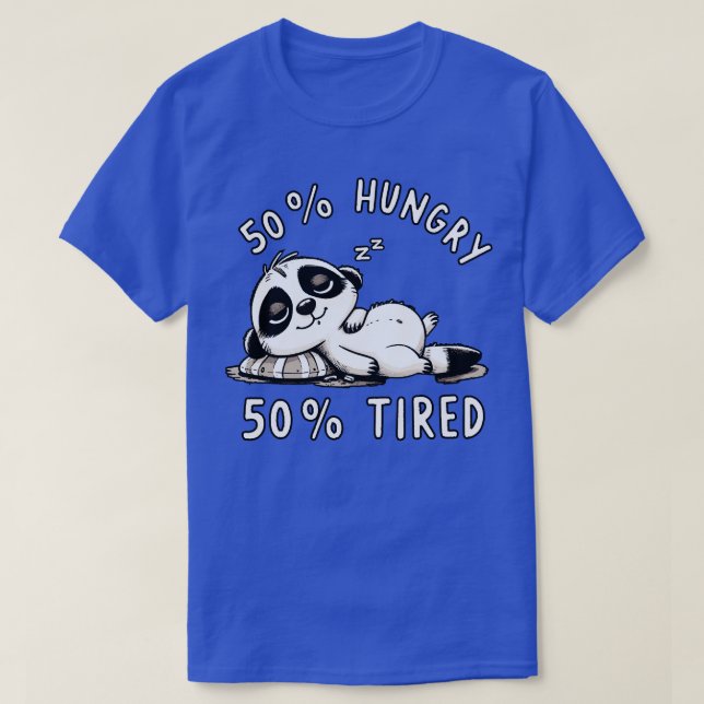 50 Hungry 50 Tired Meerkat T-Shirt (Design vorne)