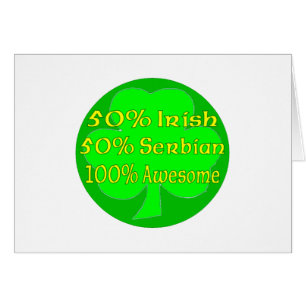 50% Iren 50% Serbian 100% fantastisch