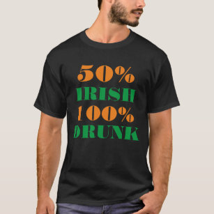 50% Irisch 100% Betrunken Funny St Patrick Design T-Shirt