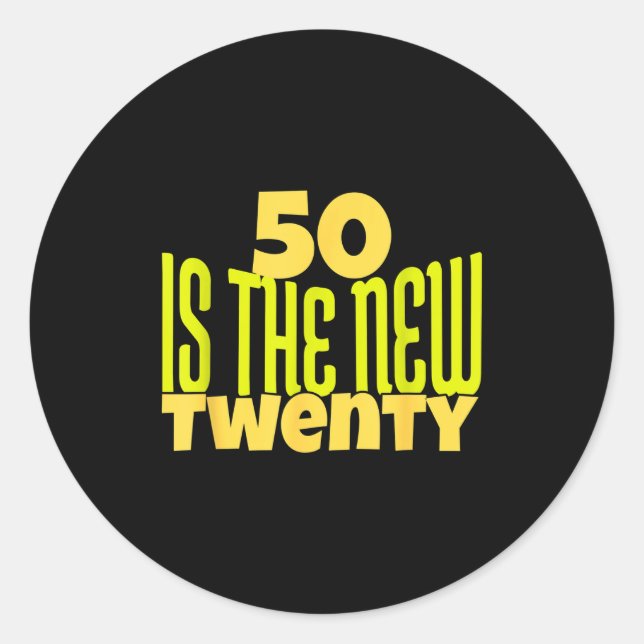 50 Is The New Twenty Funny 50th Birthday 50 Years  Runder Aufkleber (Vorderseite)