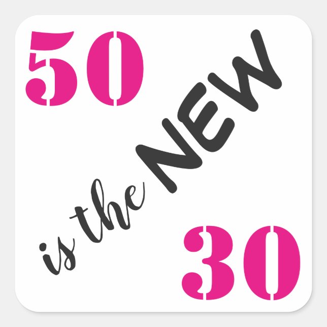 50 ist die neue 30 Pink Birthday Party Quadratischer Aufkleber (Vorderseite)