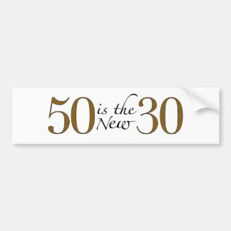 50 ist die neuen 30 autoaufkleber