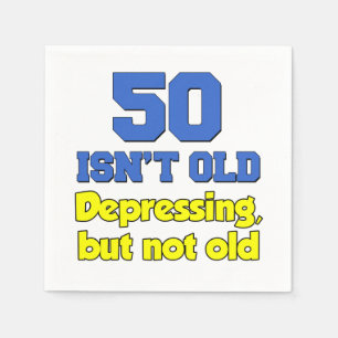 50 ist nicht alt und drückt aber nicht alt nieder serviette