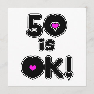 50 ist OK Geburtstag Karte