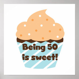 50 ist süße T - Shirt und Geschenke Poster