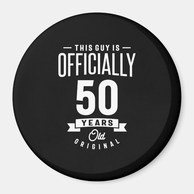 50 Jahre alt - 50. Geburtstag Funny Gift Magnet (Vorne)