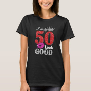 50 Jahre alt 50. Geburtstag werde ich 50 gut ausse T-Shirt