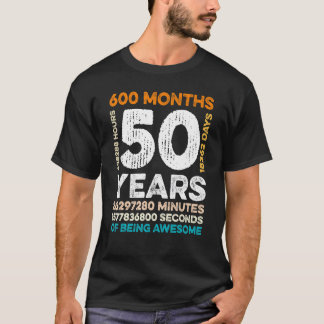 50 Jahre alt 600 Monate Phantastisch 50. Geburtsta T-Shirt