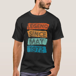 50 Jahre alt. Legende seit Mai 1972 50. Geburtstag T-Shirt