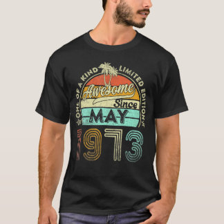 50 Jahre alt Mai 1973 50. Geburtstag T-Shirt