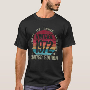 50 Jahre alt Vintag 1972 Limited Edition 50. Gebur T-Shirt