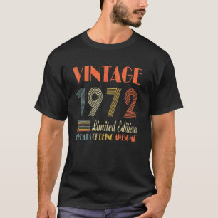 50 Jahre alte Geschenke Vintag 1972 Limited Editio T-Shirt