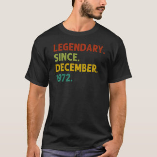 50 Jahre alte Legende seit Dezember 1972 50. Gebur T-Shirt