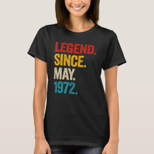 50 Jahre alte Legende seit Mai 1972 50. Geburtstag T-Shirt