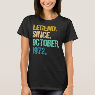 50 Jahre alte Legende seit Oktober 1972 50. Geburt T-Shirt