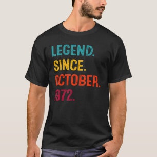 50 Jahre alte Legende seit Oktober 1972 50. Geburt T-Shirt