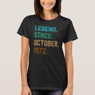 50 Jahre alte Legende seit Oktober 1972 50. Geburt T-Shirt