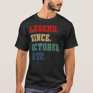 50 Jahre alte Legende seit Oktober 1972 50. Geburt T-Shirt