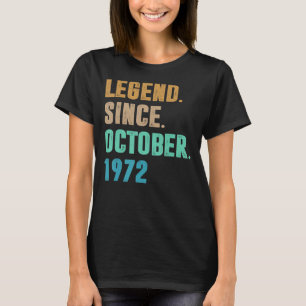 50 Jahre alte Legende seit Oktober 1972 50. Geburt T-Shirt