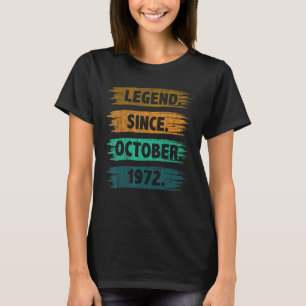 50 Jahre alte Legende seit Oktober 1972 50. Geburt T-Shirt